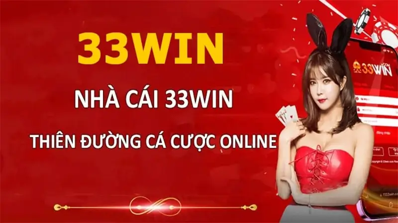 33win với tầm nhìn trở thành nhà cái đáng tin cậy nhất thị trường